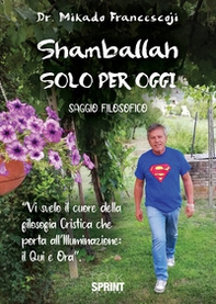 Shamballah. Solo per oggi - Librerie.coop