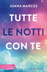 Tutte le notti con te - Librerie.coop