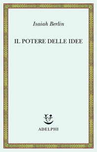 Il potere delle idee - Librerie.coop Il potere delle idee - Librerie.coop