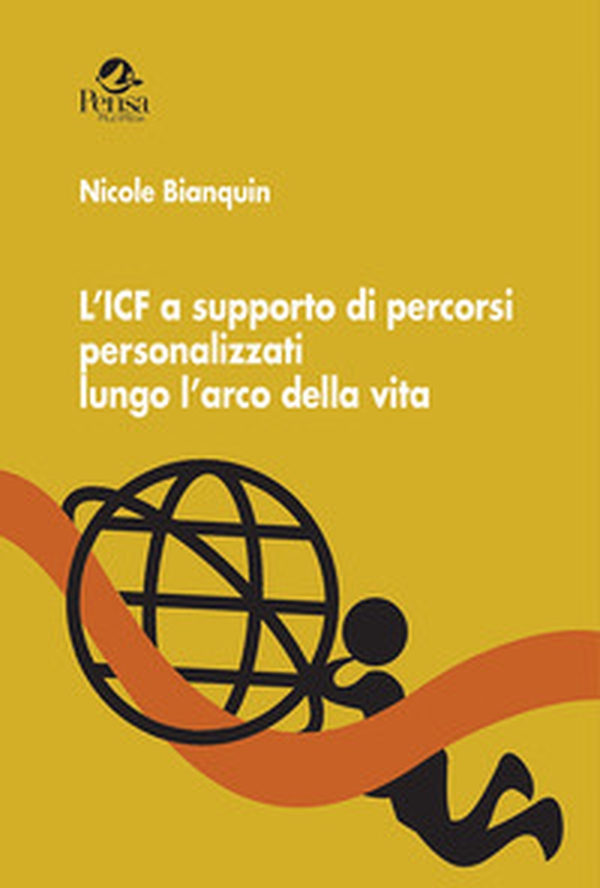 L'ICF a supporto di percorsi personalizzati lungo l'arco della vita - Librerie.coop L'ICF a supporto di percorsi personalizzati lungo l'arco della vita - Librerie.coop
