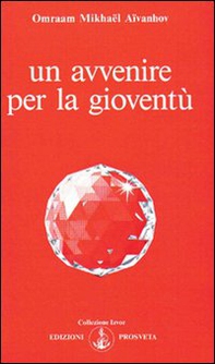 Un avvenire per la gioventù - Librerie.coop