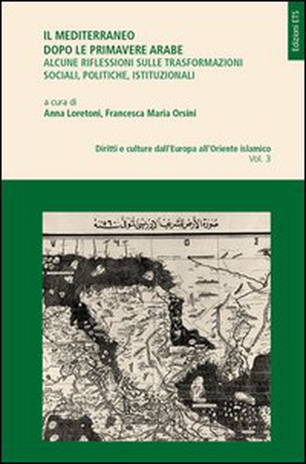 Il Mediterraneo dopo le primavere arabe - Librerie.coop Il Mediterraneo dopo le primavere arabe - Librerie.coop