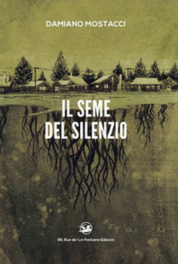 Il seme del silenzio - Librerie.coop Il seme del silenzio - Librerie.coop