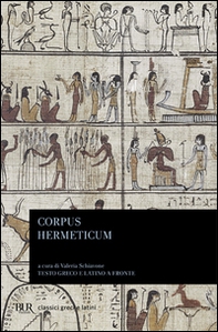 Corpus hermeticum. Testo greco e latino a fronte - Librerie.coop