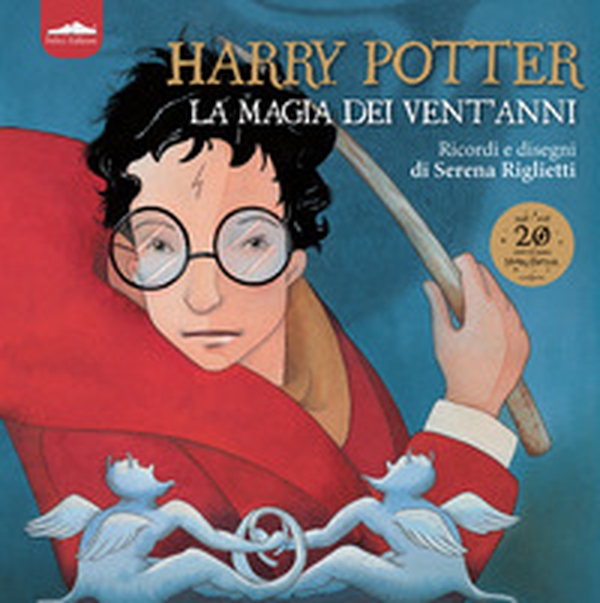 Harry Potter. La magia dei vent'anni. Ricordi e disegni - Librerie.coop Harry Potter. La magia dei vent'anni. Ricordi e disegni - Librerie.coop