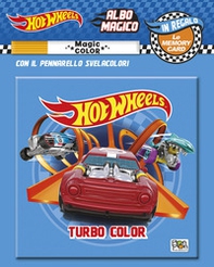 Turbo color. Albo magico. Hot Wheels - Librerie.coop Turbo color. Albo magico. Hot Wheels - Librerie.coop