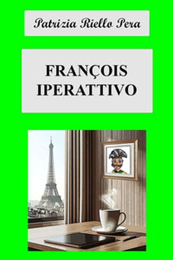 François iperattivo - Librerie.coop François iperattivo - Librerie.coop