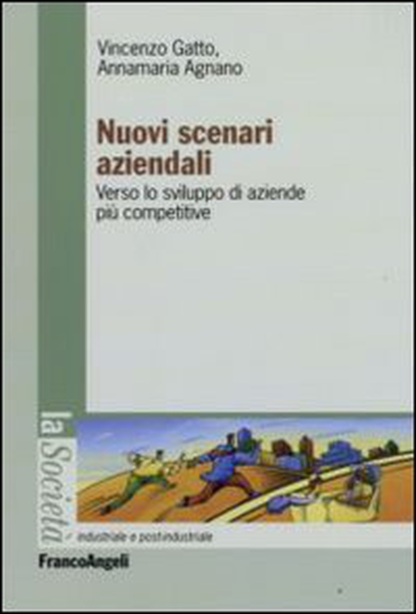 Nuovi scenari aziendali. Verso le sviluppo di aziende più competitive - Librerie.coop Nuovi scenari aziendali. Verso le sviluppo di aziende più competitive - Librerie.coop