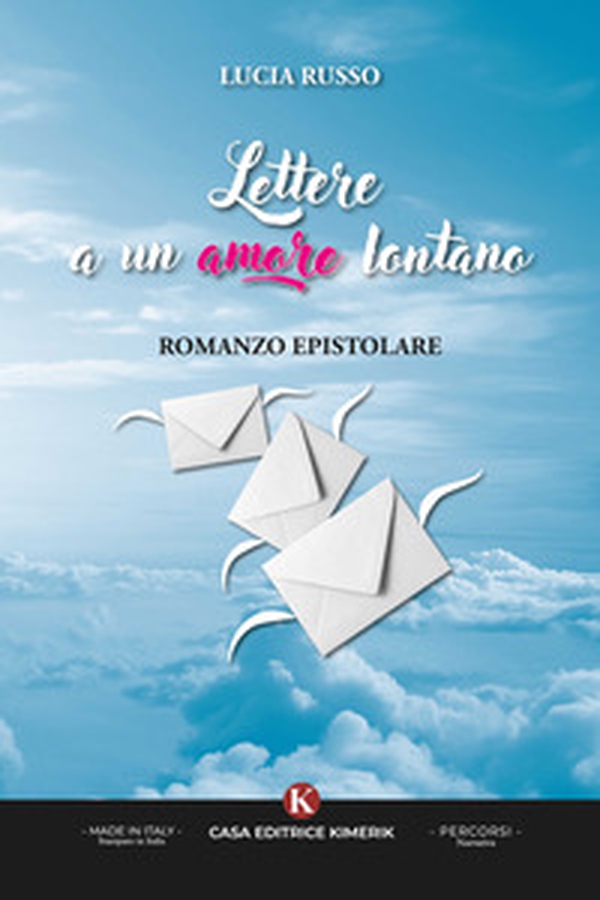 Lettere a un amore lontano. Romanzo epistolare - Librerie.coop Lettere a un amore lontano. Romanzo epistolare - Librerie.coop