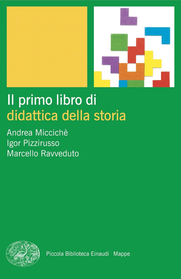 Il primo libro di didattica della storia - Librerie.coop Il primo libro di didattica della storia - Librerie.coop