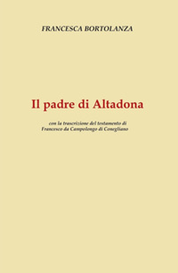 Il padre di Altadona - Librerie.coop Il padre di Altadona - Librerie.coop