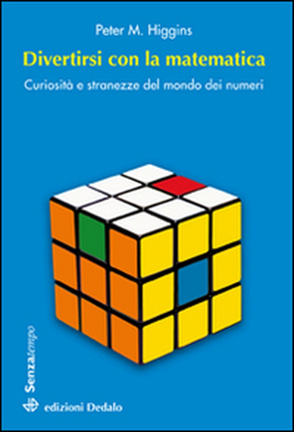 Divertirsi con la matematica. Curiosità e stranezze del mondo dei numeri - Librerie.coop Divertirsi con la matematica. Curiosità e stranezze del mondo dei numeri - Librerie.coop