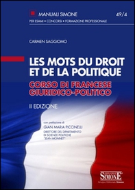 Les mots du droit et de la politique. Corso di francese giuridico-politico - Librerie.coop