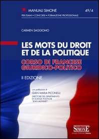 Les mots du droit et de la politique. Corso di francese giuridico-politico - Librerie.coop Les mots du droit et de la politique. Corso di francese giuridico-politico - Librerie.coop