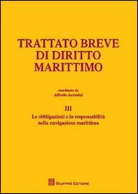 Trattato breve di diritto marittimo - Vol. 3 - Librerie.coop
