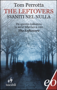 The leftlovers. Svaniti nel nulla - Librerie.coop The leftlovers. Svaniti nel nulla - Librerie.coop