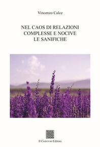 Nel caos di relazioni complesse le sanifiche - Librerie.coop