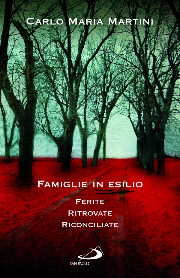 Famiglie in esilio. Ferite, ritrovate, riconciliate - Librerie.coop