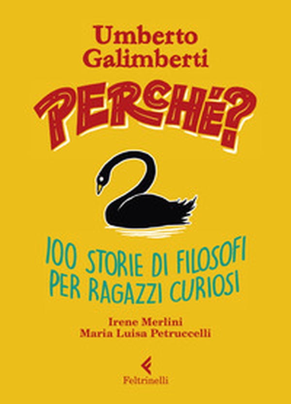 Perché? 100 storie di filosofi per ragazzi curiosi - Librerie.coop Perché? 100 storie di filosofi per ragazzi curiosi - Librerie.coop