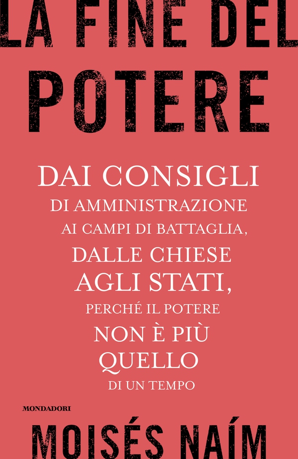 La fine del potere - Librerie.coop La fine del potere - Librerie.coop