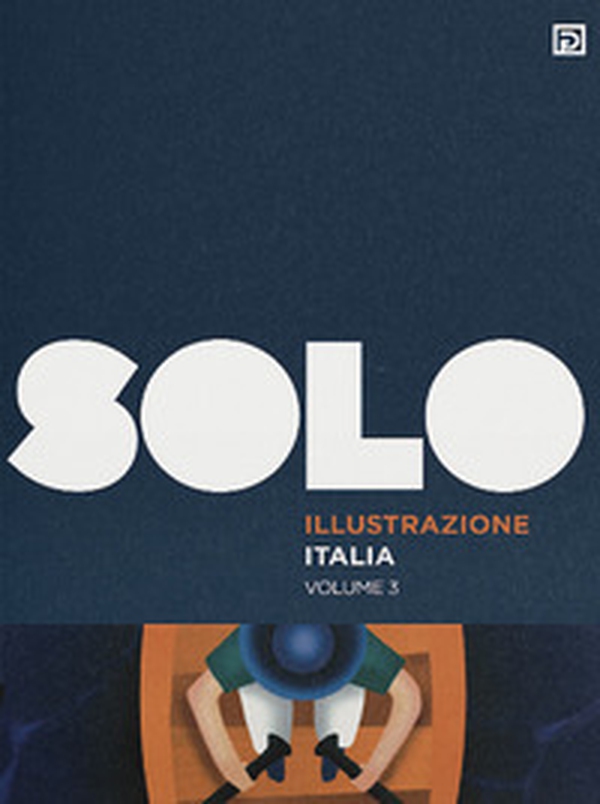 SOLO Illustrazione Italia - Librerie.coop SOLO Illustrazione Italia - Librerie.coop