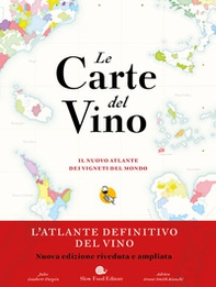 Le carte del vino. Il nuovo atlante dei vigneti del mondo - Librerie.coop Le carte del vino. Il nuovo atlante dei vigneti del mondo - Librerie.coop