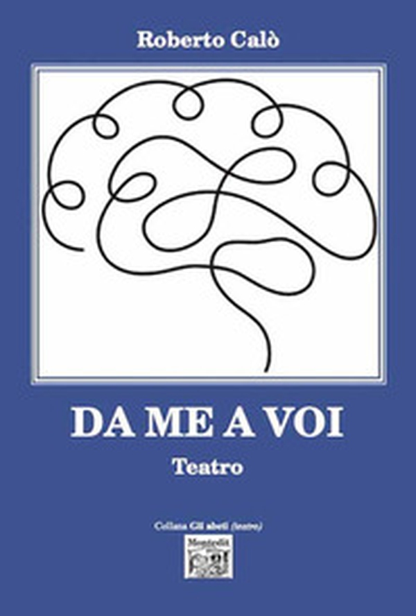 Da me a voi - Librerie.coop Da me a voi - Librerie.coop