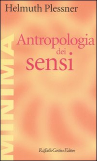 Antropologia dei sensi - Librerie.coop Antropologia dei sensi - Librerie.coop