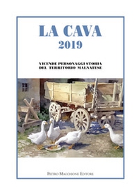 La cava 2019. Vicende personaggi storia del territorio malnatese - Librerie.coop La cava 2019. Vicende personaggi storia del territorio malnatese - Librerie.coop