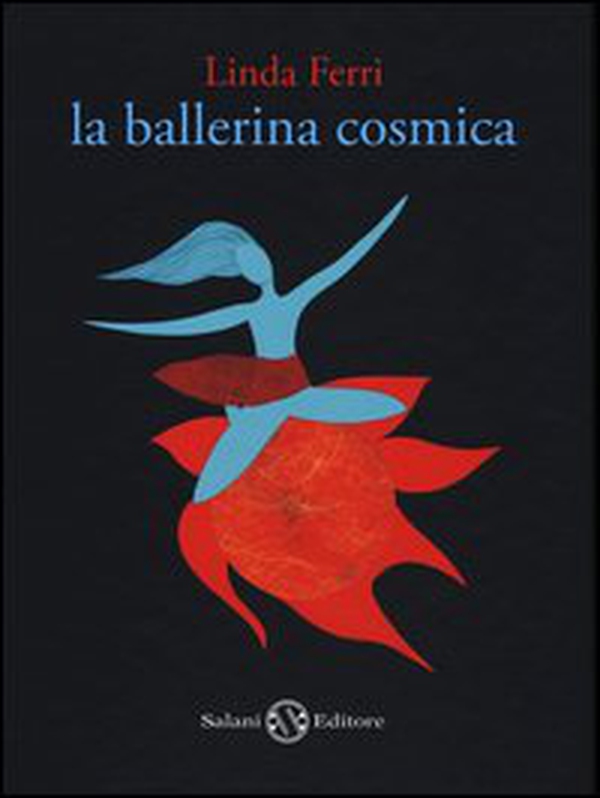 La ballerina cosmica - Librerie.coop La ballerina cosmica - Librerie.coop