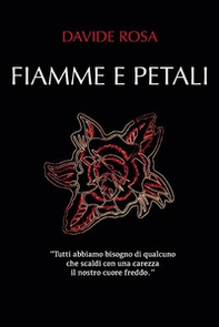 Fiamme e petali - Librerie.coop