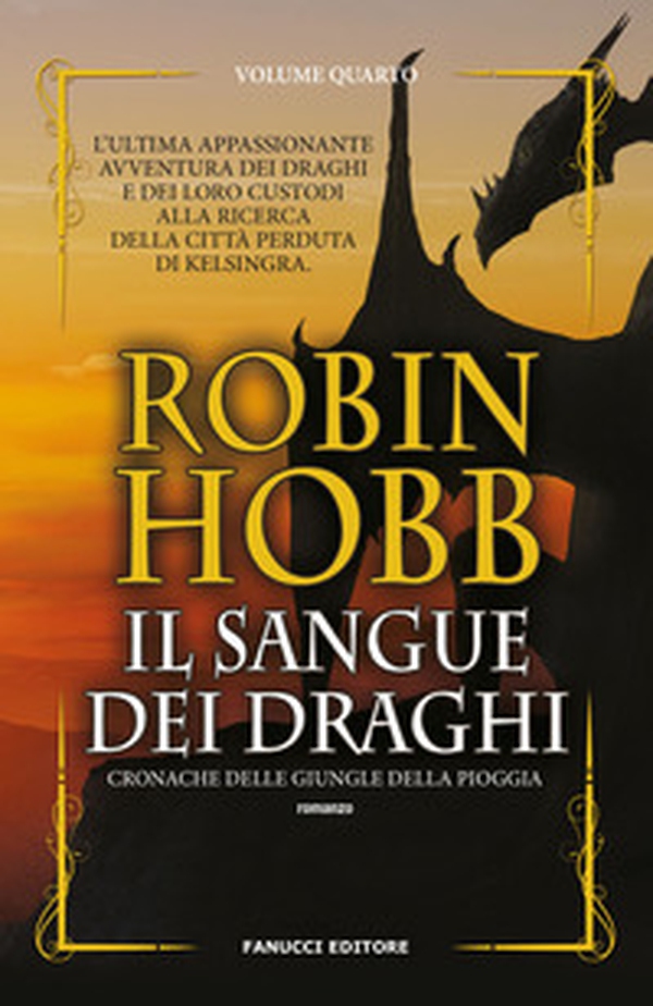 Il sangue dei draghi. Cronache delle giungle della pioggia - Vol. 4 - Librerie.coop Il sangue dei draghi. Cronache delle giungle della pioggia - Vol. 4 - Librerie.coop