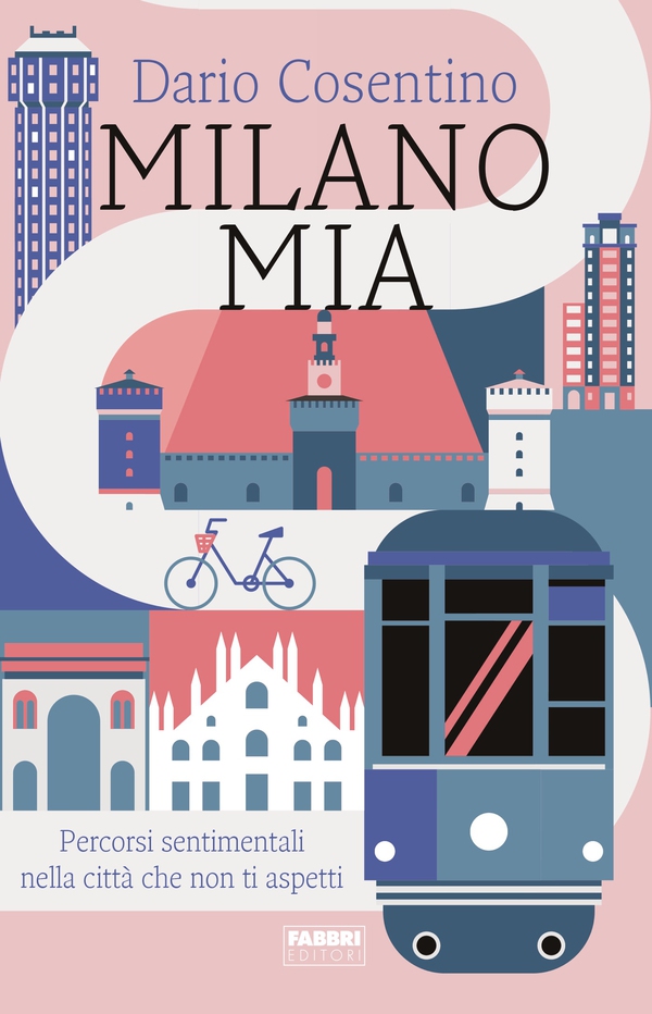 Milano mia - Librerie.coop Milano mia - Librerie.coop