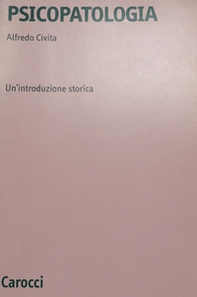Psicopatologia. Un'introduzione storica - Librerie.coop Psicopatologia. Un'introduzione storica - Librerie.coop