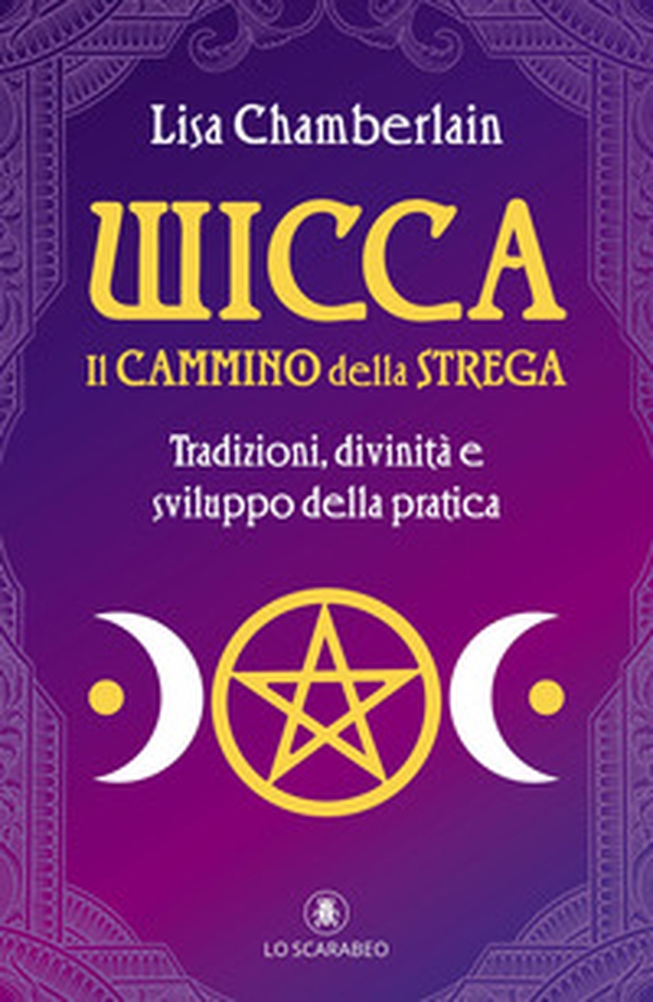 Wicca. Il cammino della strega - Librerie.coop