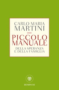 Piccolo manuale della speranza - Librerie.coop