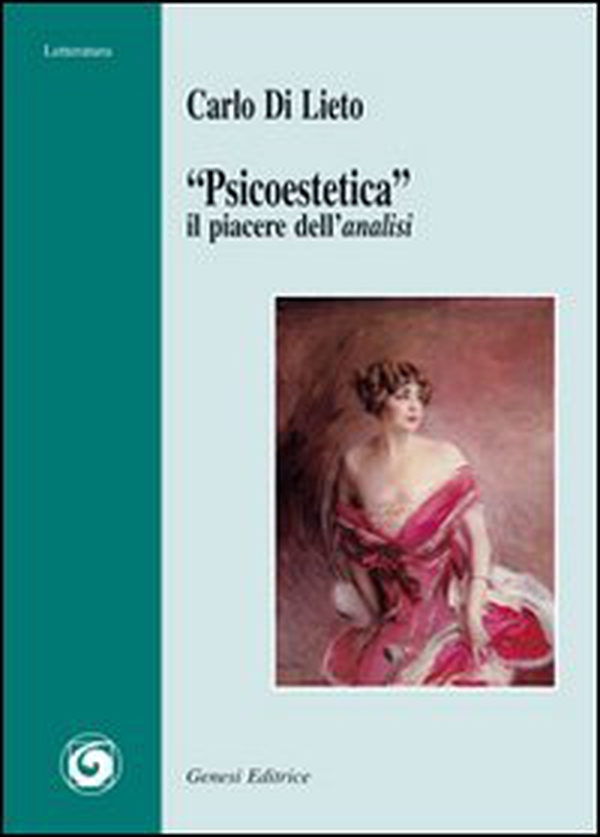 «Psicoestetica» il piacere dell'analisi - Librerie.coop «Psicoestetica» il piacere dell'analisi - Librerie.coop