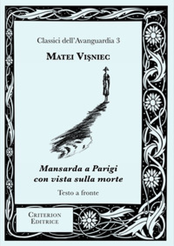 Mansarda a Parigi con vista sulla morte. Testo rumeno a fronte - Librerie.coop Mansarda a Parigi con vista sulla morte. Testo rumeno a fronte - Librerie.coop
