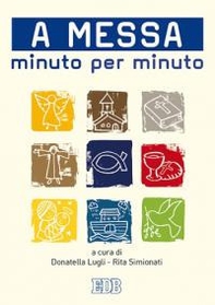 A messa minuto per minuto - Librerie.coop