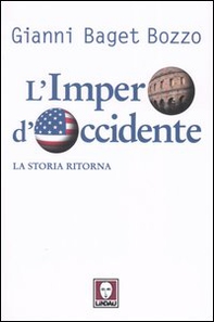 L'impero d'Occidente. La storia ritorna - Librerie.coop