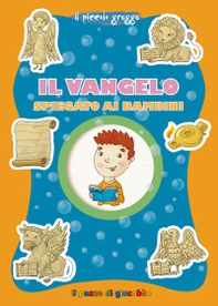 Il Vangelo spiegato ai bambini. Il piccolo gregge - Librerie.coop Il Vangelo spiegato ai bambini. Il piccolo gregge - Librerie.coop