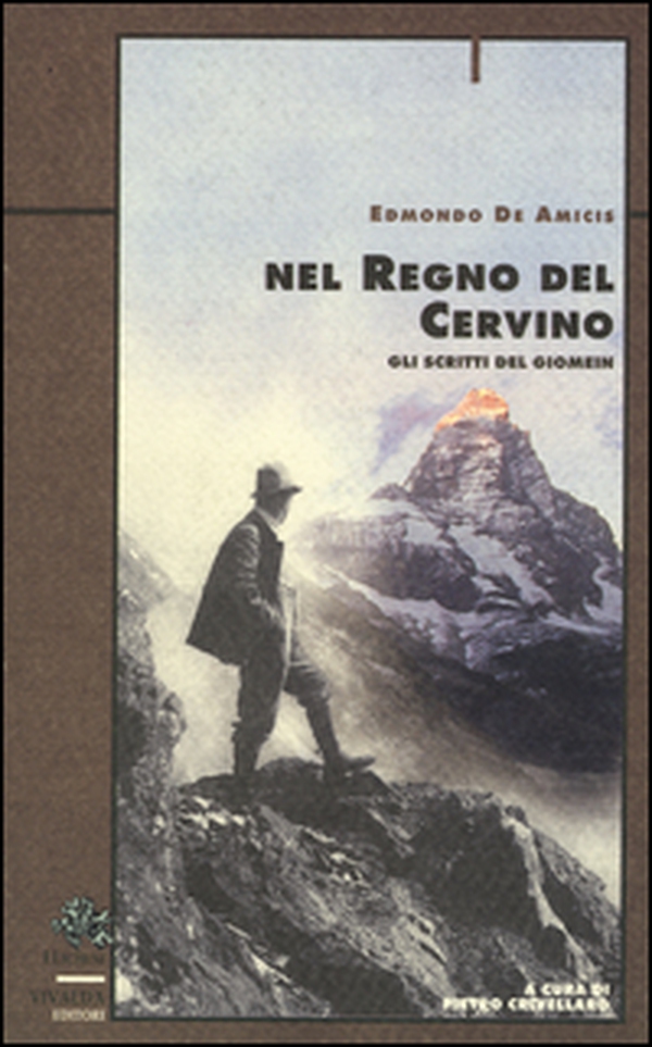 Nel regno del Cervino. Gli scritti del Giomein - Librerie.coop Nel regno del Cervino. Gli scritti del Giomein - Librerie.coop