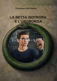 La retta isotropa e l'uroboro - Librerie.coop