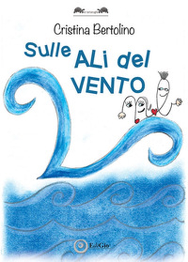 Sulle ali del vento - Librerie.coop