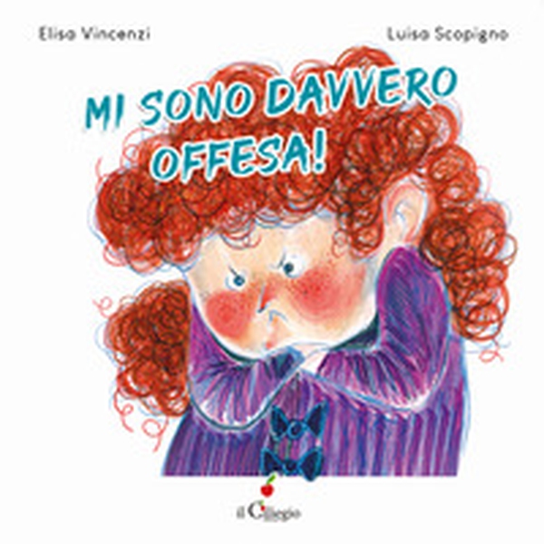 Mi sono davvero offesa! - Librerie.coop Mi sono davvero offesa! - Librerie.coop