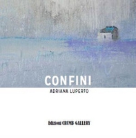 Confini. Adriana Luperto - Librerie.coop