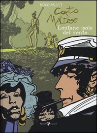 Corto Maltese. Lontane isole del vento - Vol. 5 - Librerie.coop Corto Maltese. Lontane isole del vento - Vol. 5 - Librerie.coop