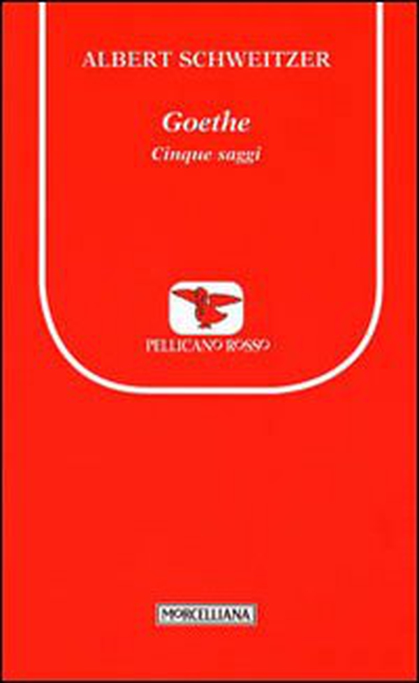 Goethe. Cinque saggi - Librerie.coop Goethe. Cinque saggi - Librerie.coop