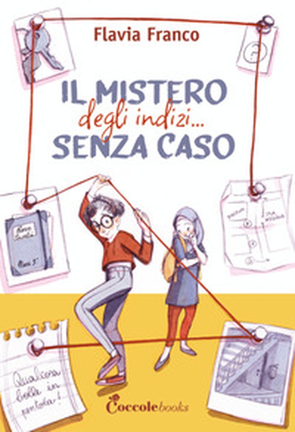 Il mistero degli indizi... Senza caso - Librerie.coop