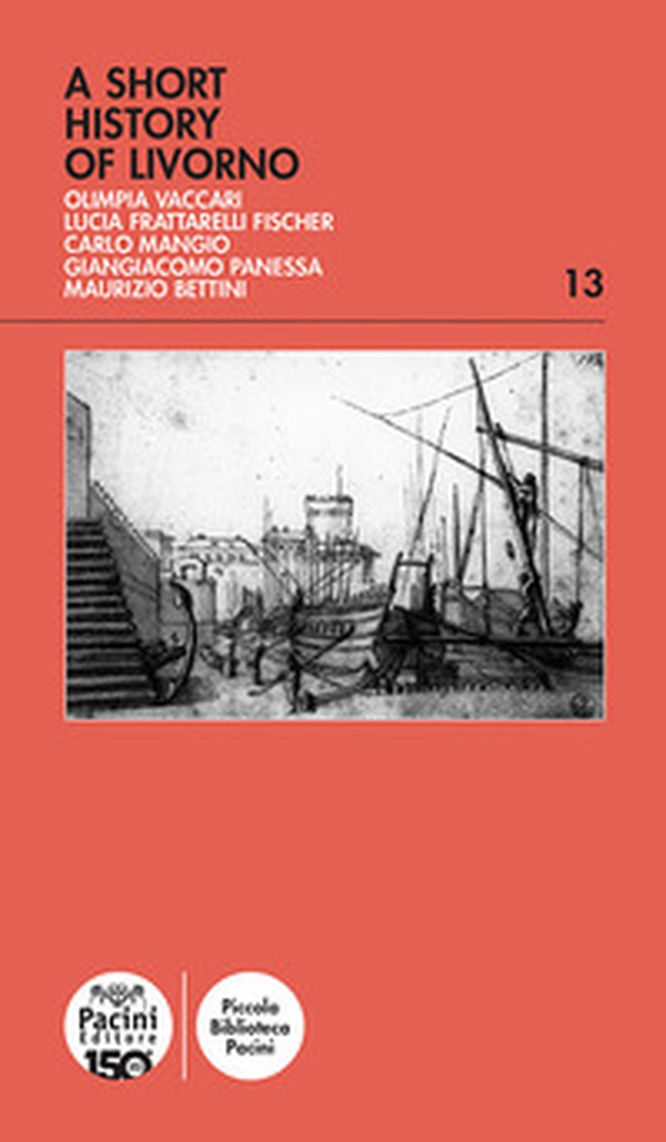 A short history of Livorno - Librerie.coop A short history of Livorno - Librerie.coop